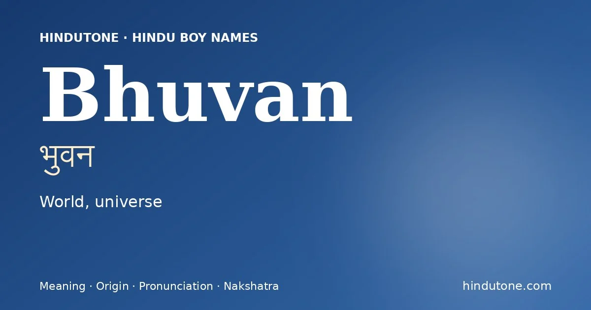 Bhuvan — Hindu Boy Names with B