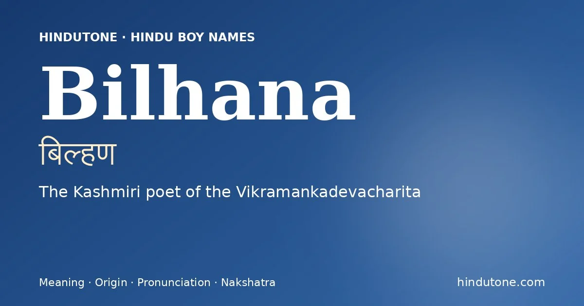 Bilhana — Hindu Boy Names with B