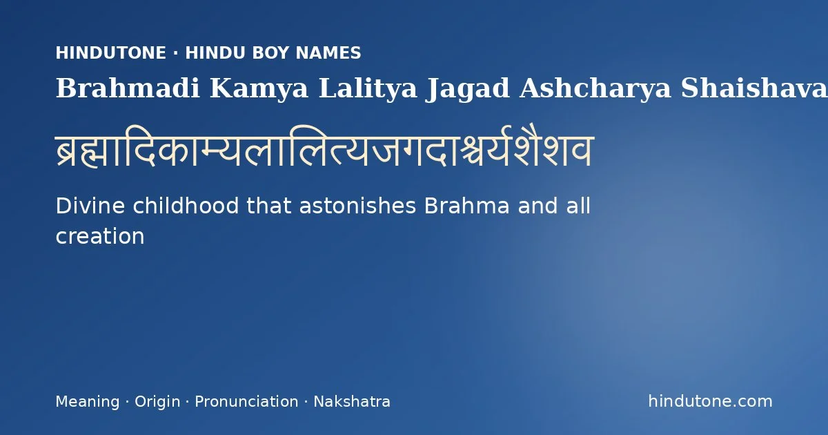 Brahmadi Kamya Lalitya Jagad Ashcharya Shaishava
