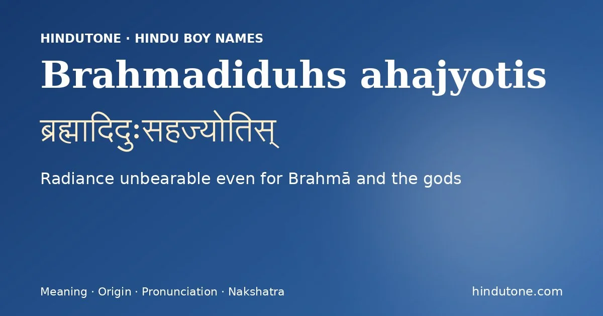 Brahmadiduhs ahajyotis