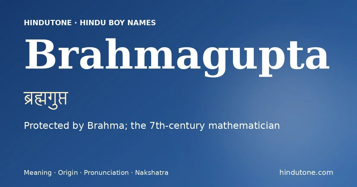 Brahmagupta — Hindu Boy Names with B