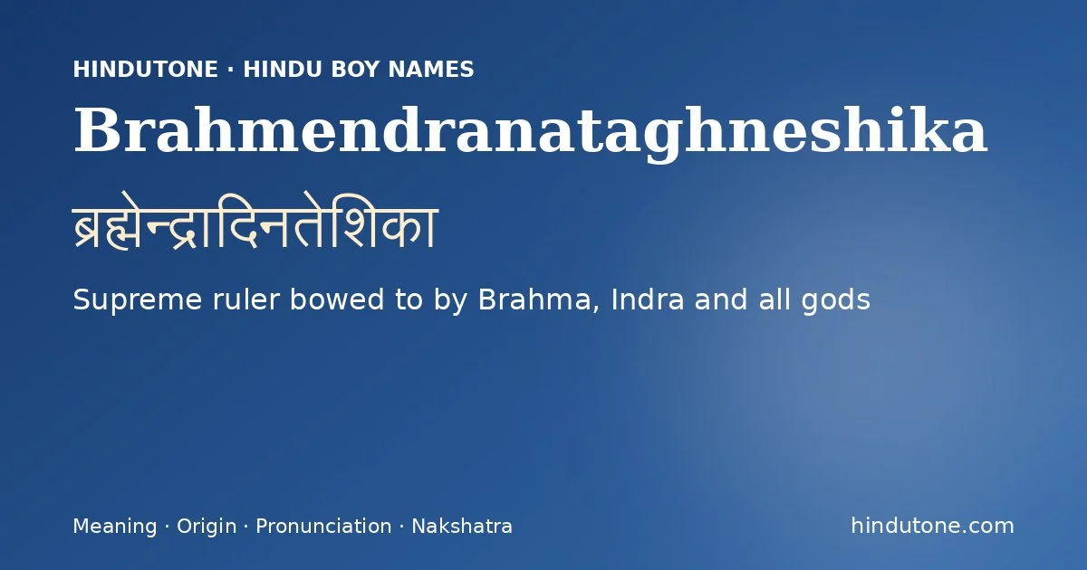 Brahmendranataghneshika
