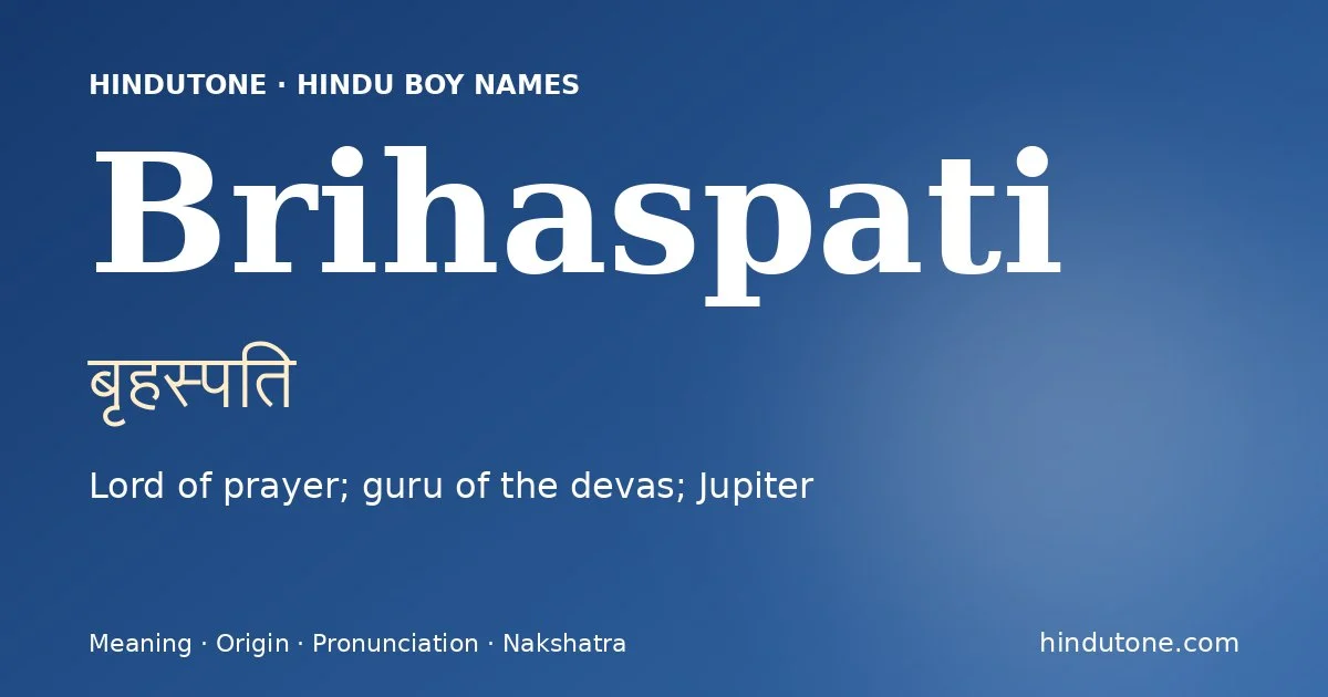 Brihaspati — Hindu Boy Names with B