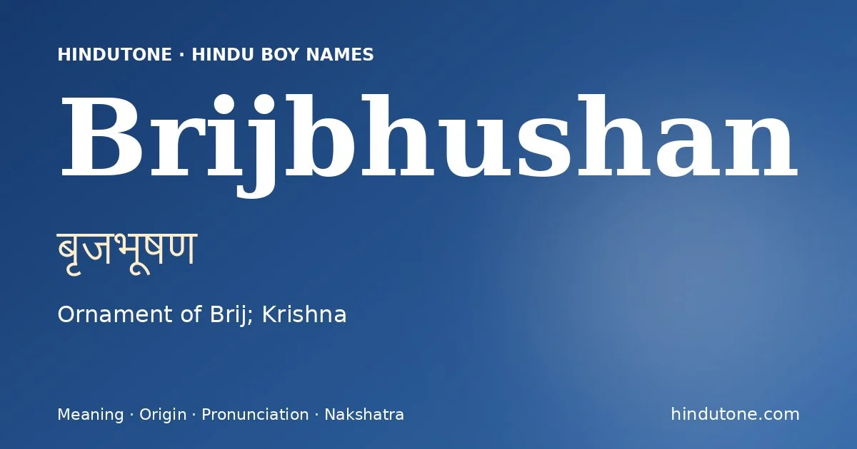 Brijbhushan — Hindu Boy Names with B