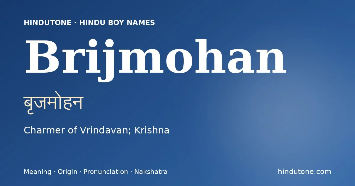 Brijmohan — Hindu Boy Names with B