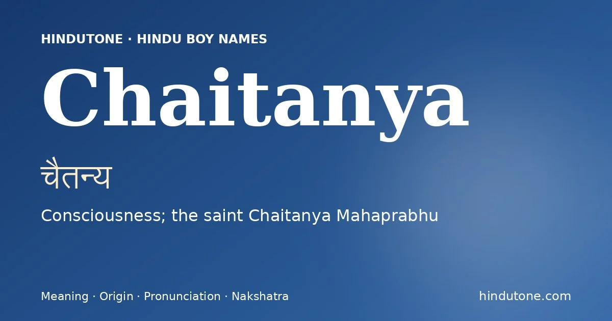 Chaitanya — Hindu Boy Names with C