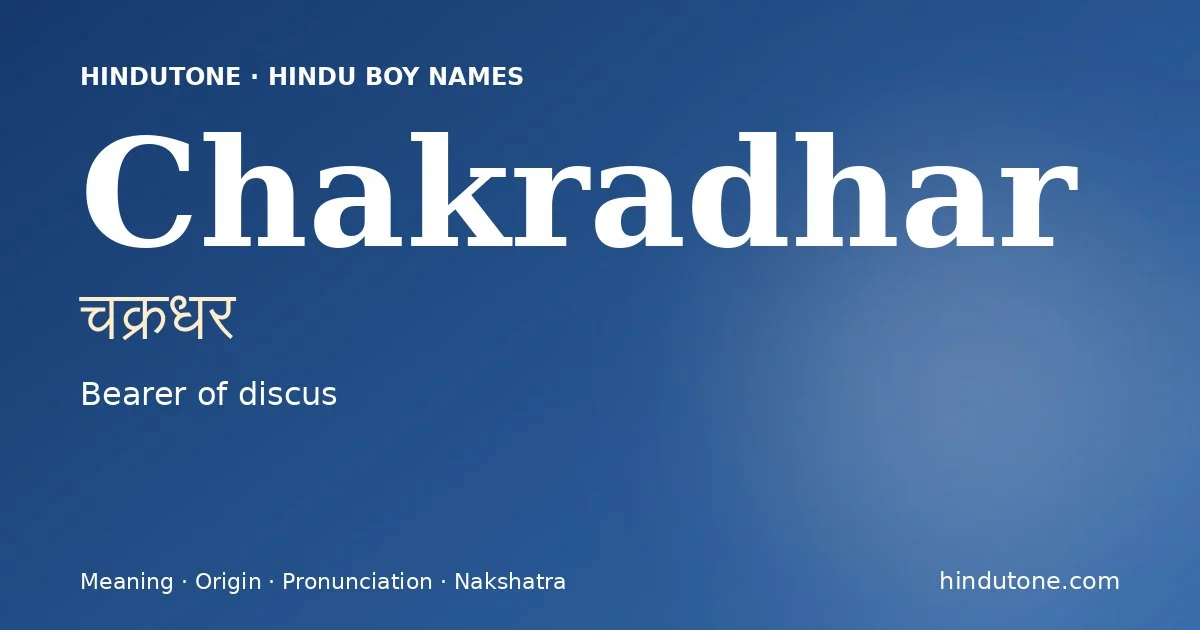 Chakradhar — Hindu Boy Names with C