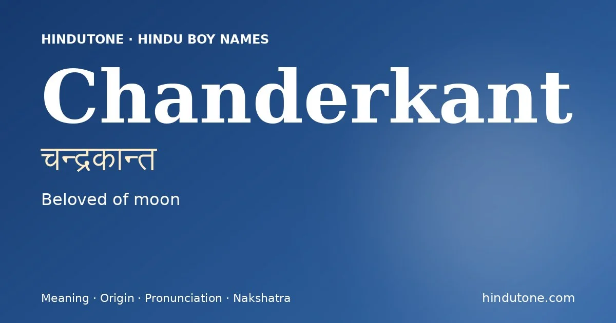 Chanderkant — Hindu Boy Names with C