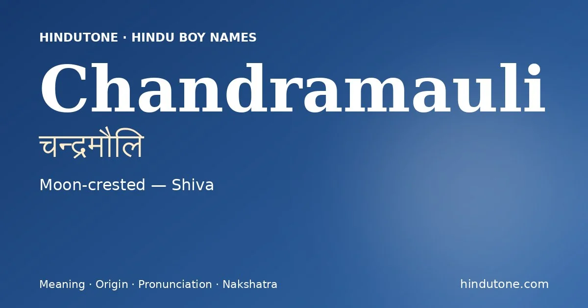 Chandramauli — Hindu Boy Names with C