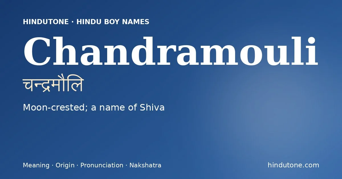 Chandramouli — Hindu Boy Names with C