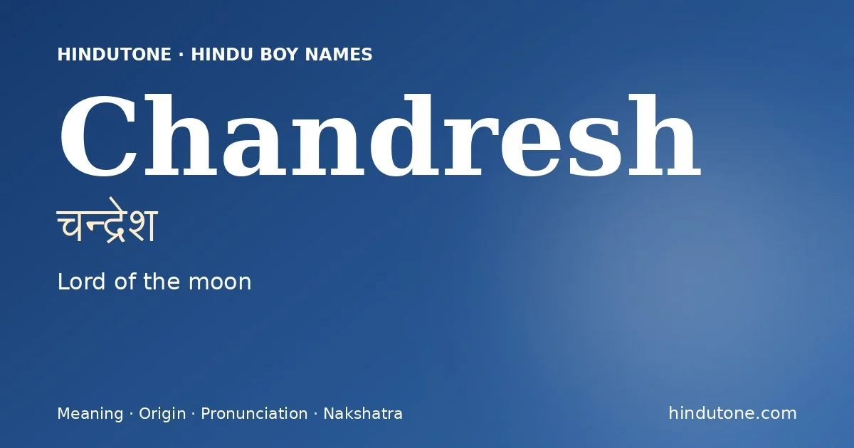 Chandresh — Hindu Boy Names with C