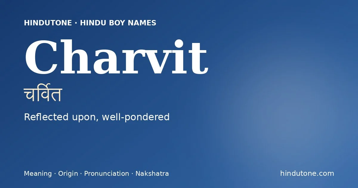 Charvit — Hindu Boy Names with C