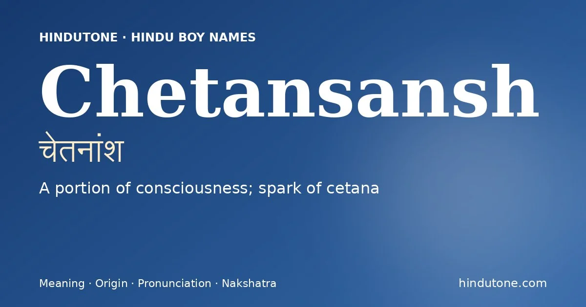 Chetansansh — Hindu Boy Names with C