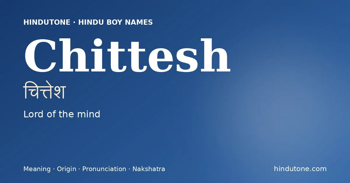 Chittesh — Hindu Boy Names with C