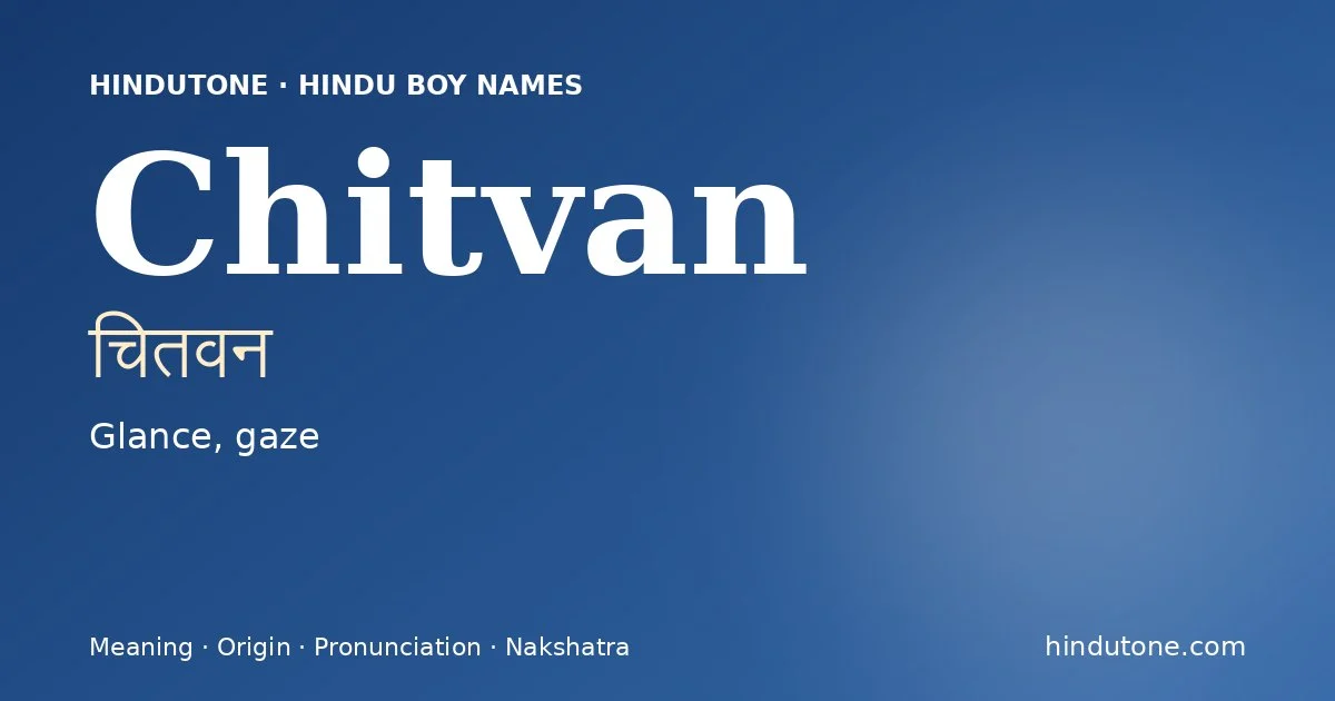 Chitvan — Hindu Boy Names with C