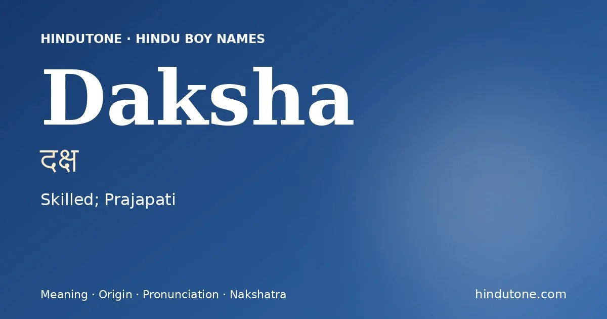 Daksha — Hindu Boy Names with D