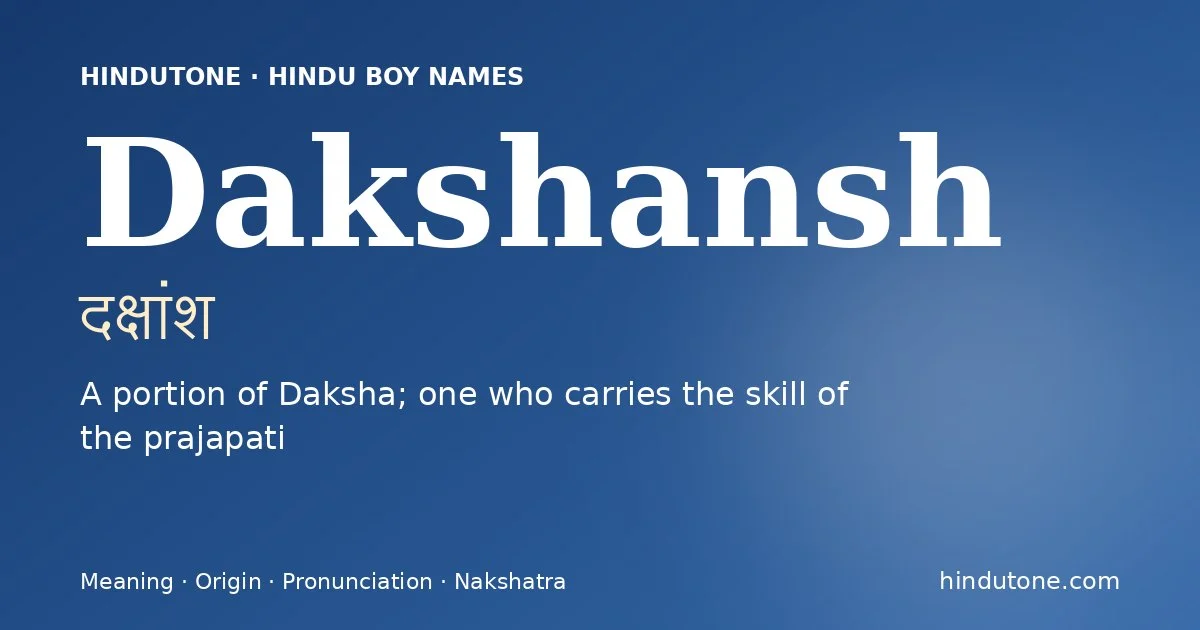 Dakshansh — Hindu Boy Names with D