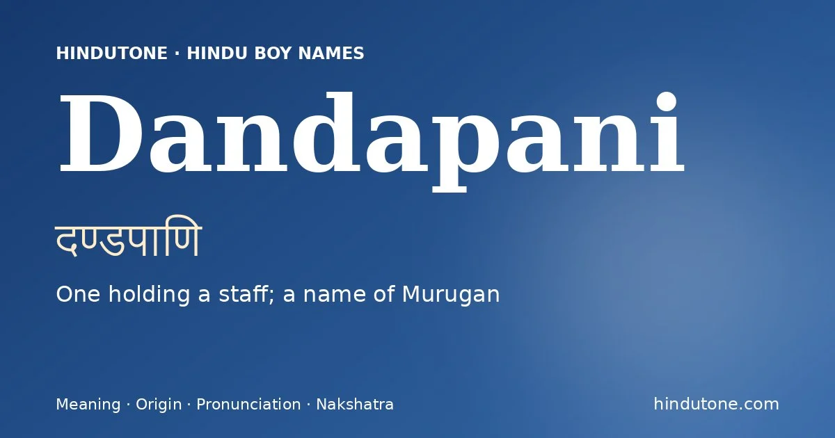 Dandapani — Hindu Boy Names with D