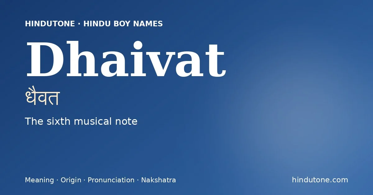 Dhaivat — Hindu Boy Names with D