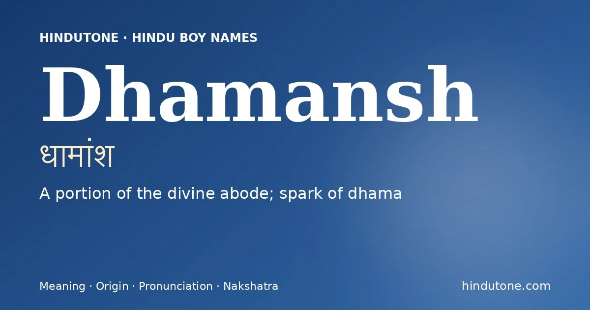 Dhamansh — Hindu Boy Names with D