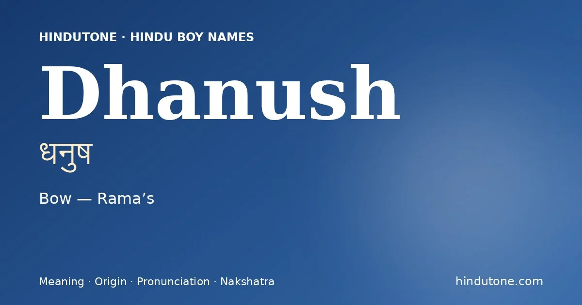 Dhanush — Hindu Boy Names with D