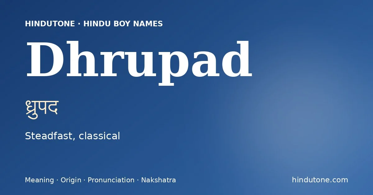 Dhrupad — Hindu Boy Names with D