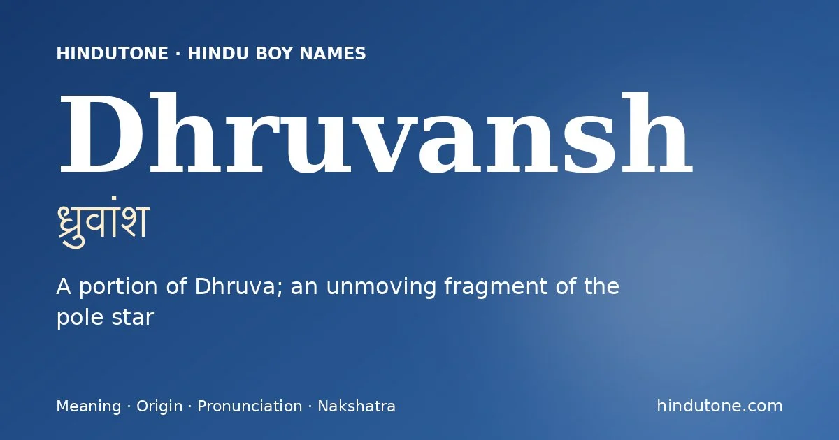 Dhruvansh — Hindu Boy Names with D
