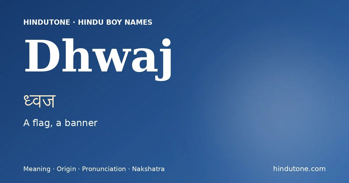 Dhwaj — Hindu Boy Names with D