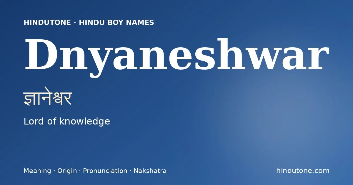 Dnyaneshwar — Hindu Boy Names with D