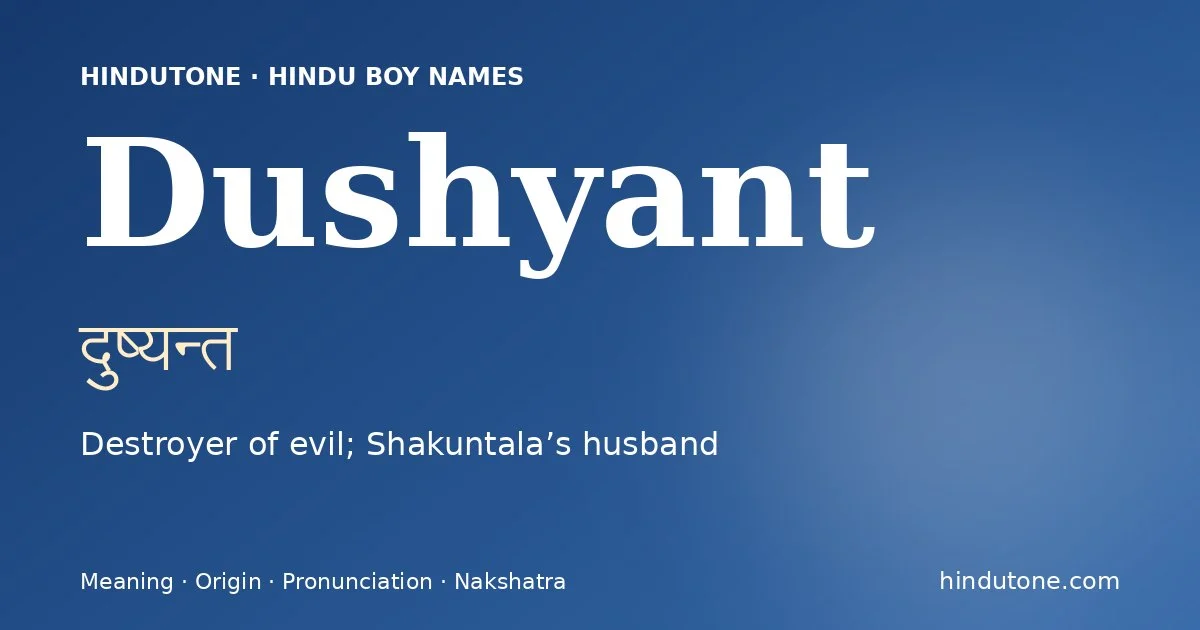 Dushyant — Hindu Boy Names with D