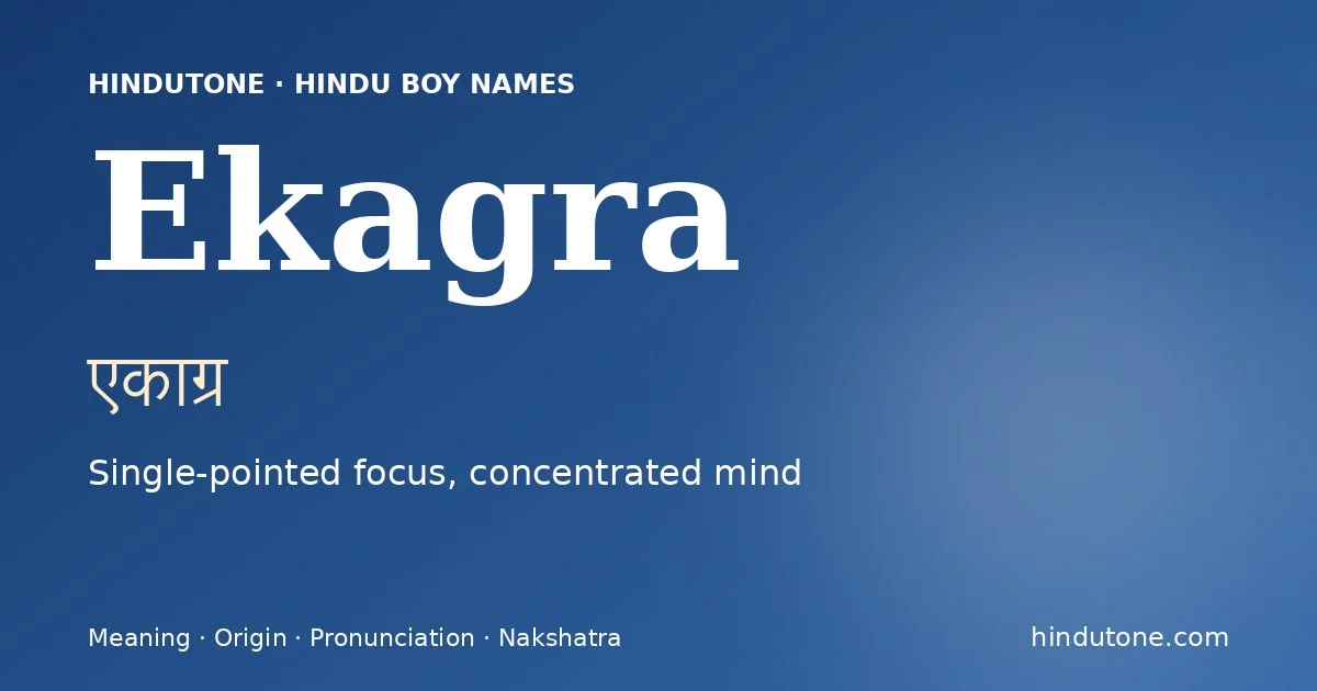 Ekagra — Hindu Boy Names with E