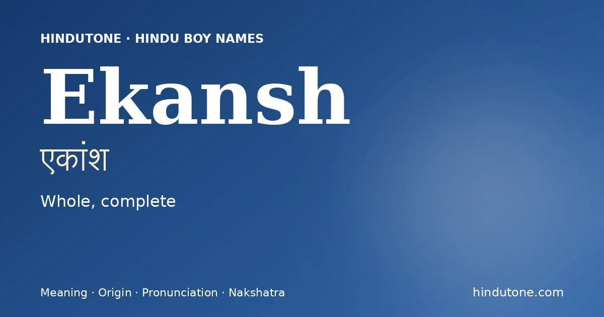 Ekansh — Hindu Boy Names with E