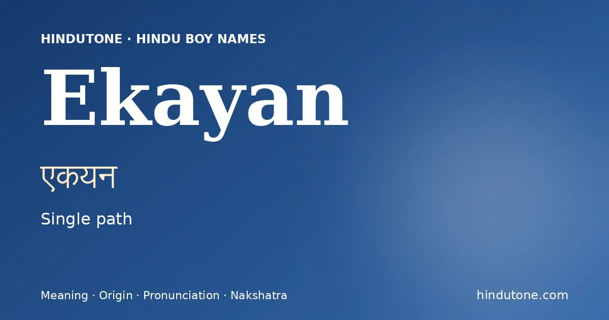 Ekayan — Hindu Boy Names with E