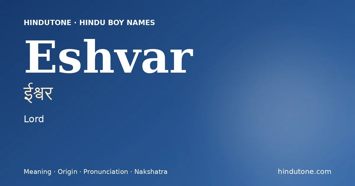 Eshvar — Hindu Boy Names with E