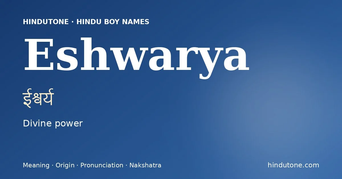 Eshwarya — Hindu Boy Names with E