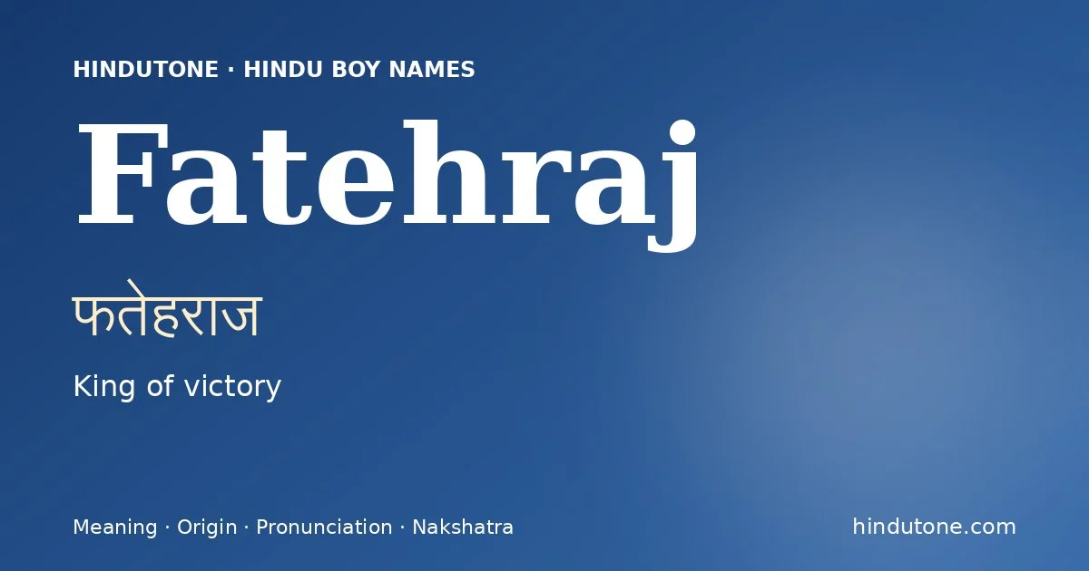 Fatehraj — Hindu Boy Names with F