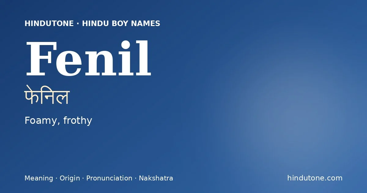 Fenil — Hindu Boy Names with F