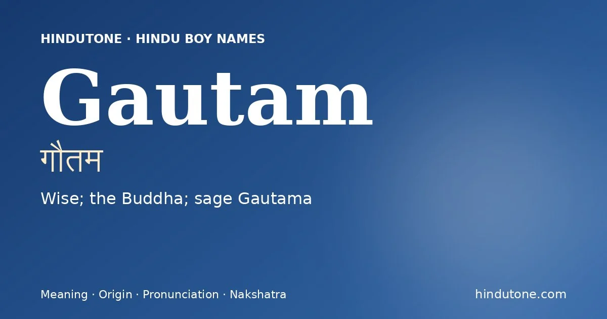 Gautam — Hindu Boy Names with G