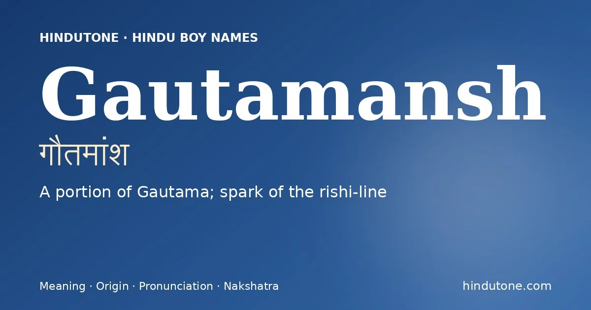 Gautamansh — Hindu Boy Names with G