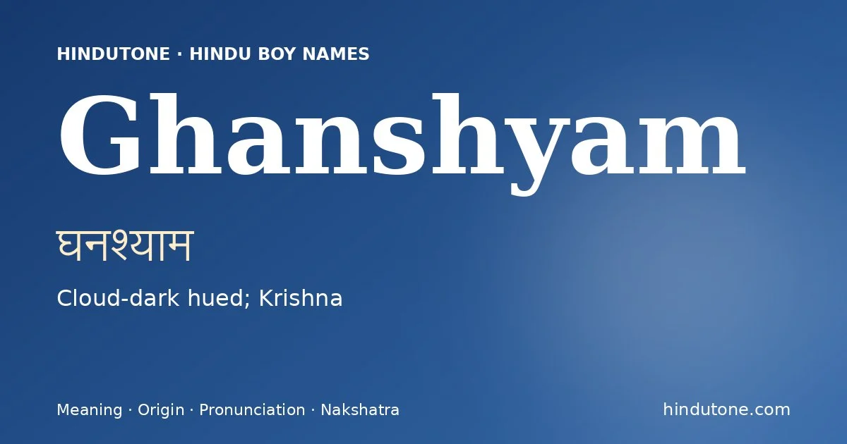 Ghanshyam — Hindu Boy Names with G