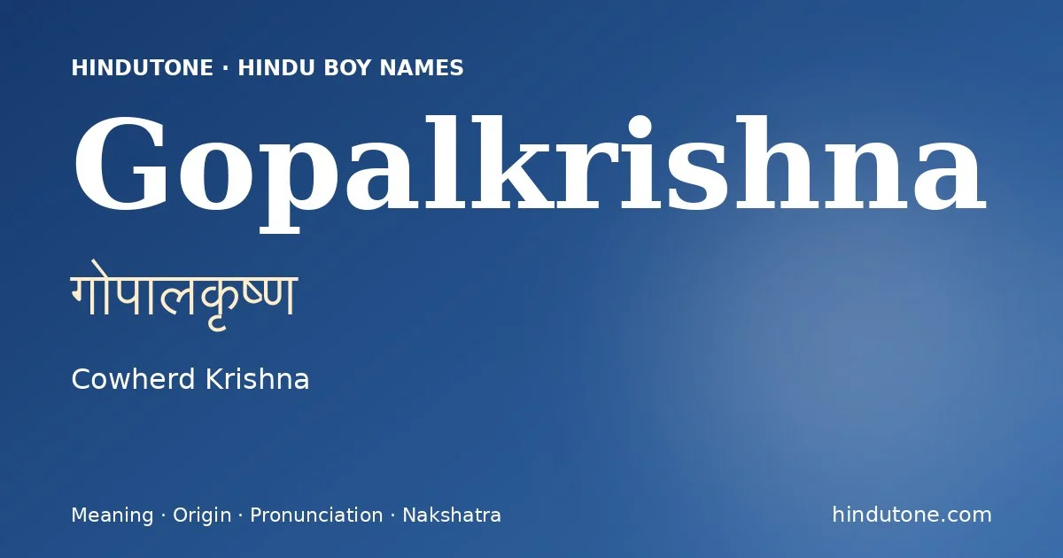 Gopalkrishna — Hindu Boy Names with G