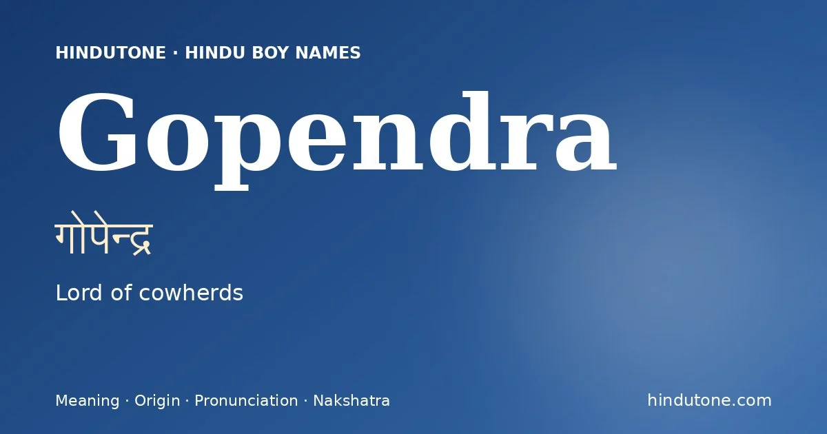 Gopendra — Hindu Boy Names with G