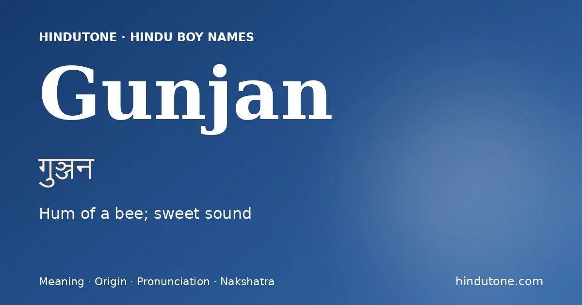 Gunjan — Hindu Boy Names with G