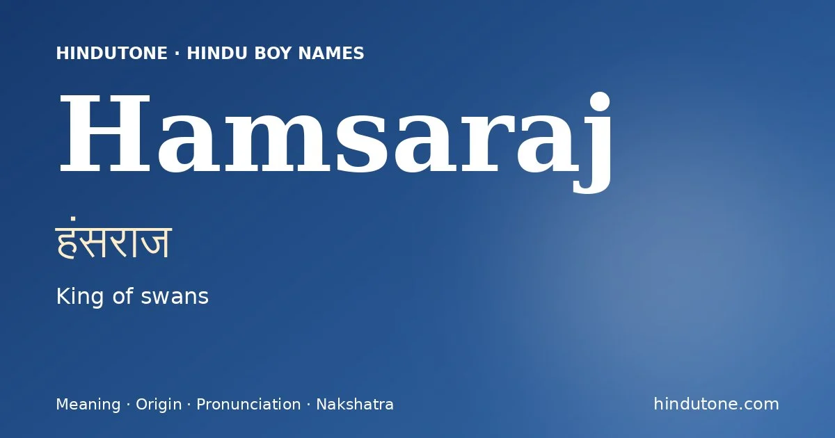 Hamsaraj — Hindu Boy Names with H
