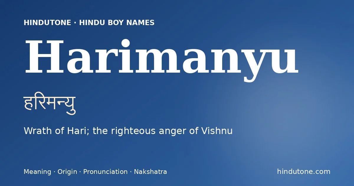Harimanyu — Hindu Boy Names with H