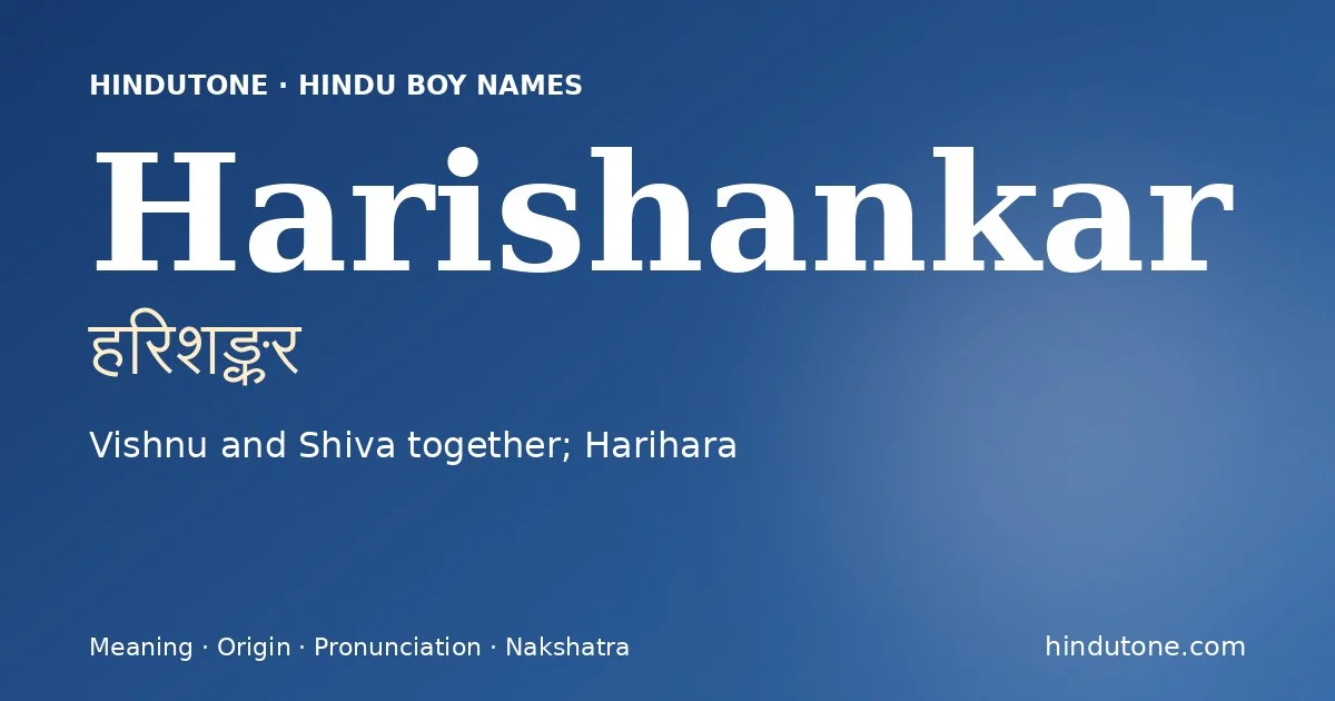 Harishankar — Hindu Boy Names with H