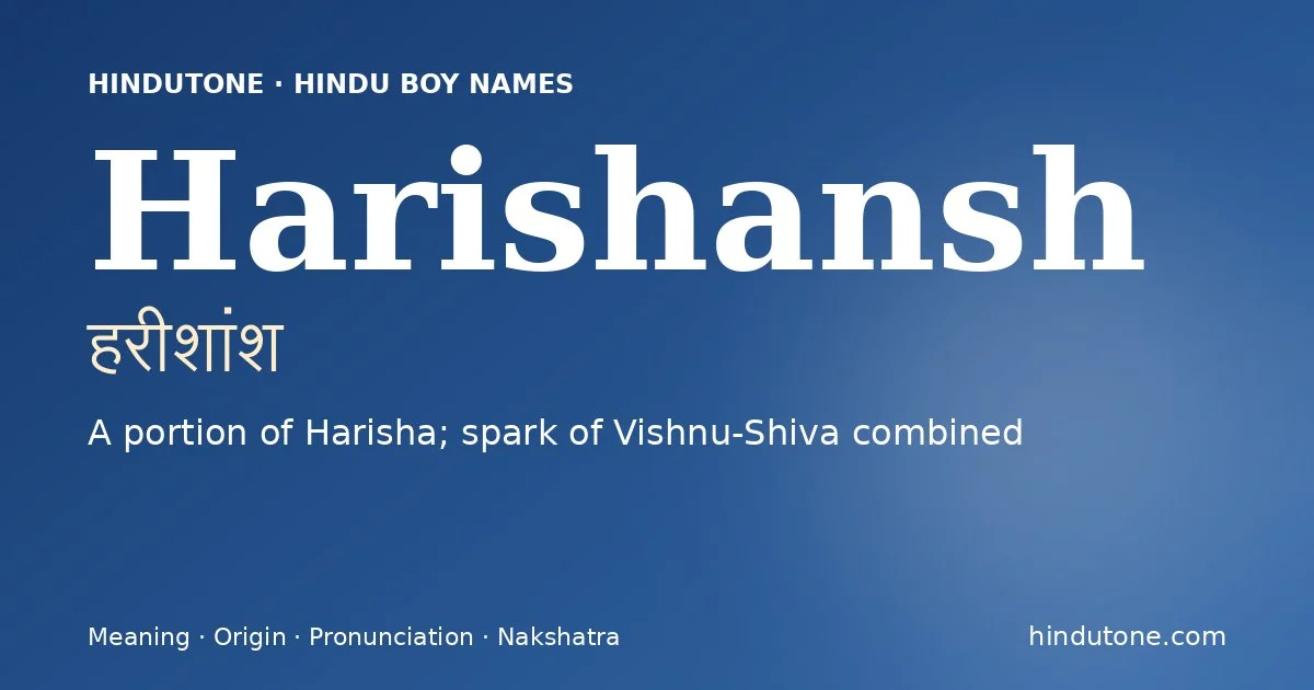 Harishansh — Hindu Boy Names with H