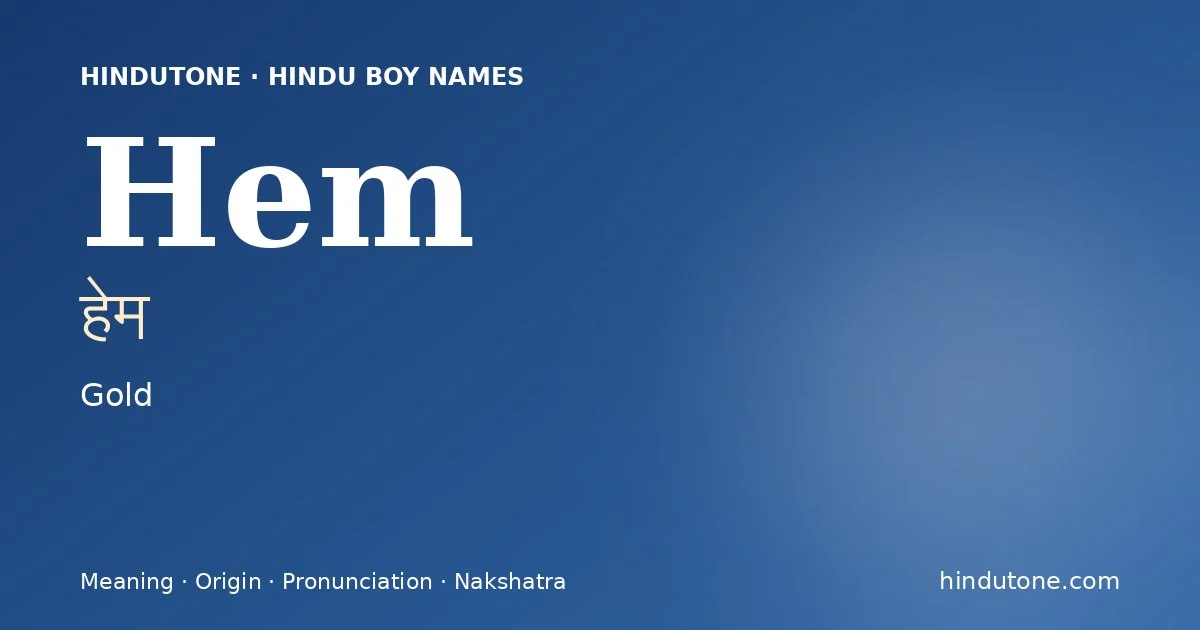 Hem — Hindu Boy Names with H