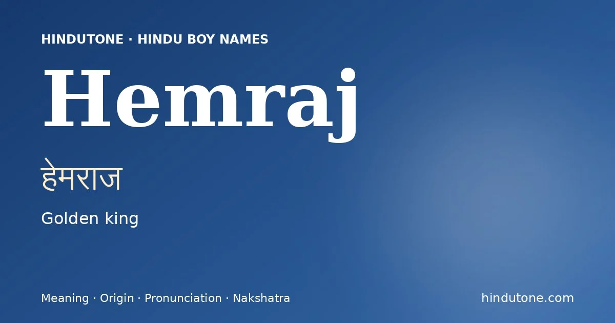 Hemraj — Hindu Boy Names with H