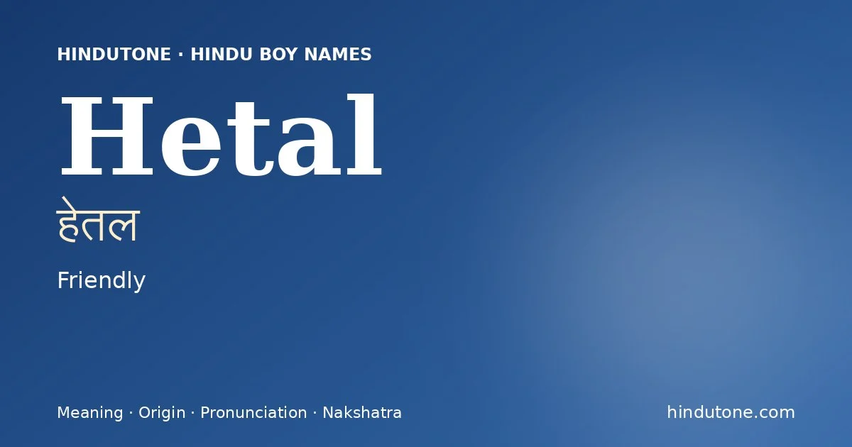 Hetal — Hindu Boy Names with H